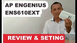 engenius ens610ext # Review dan Seting