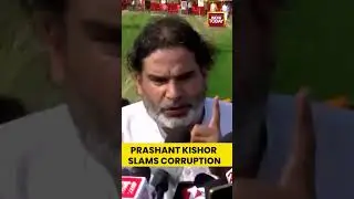 #PrashantKishor Claims #Corruption in #Bihar: #NDA, #RJD Leaders Both Responsible, Promises Action