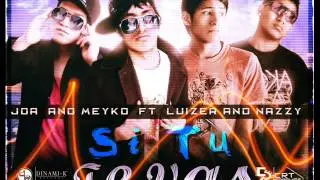 Joa & Meyko Ft. Luizer & Nazzy - Si Tu Te Vas &reg;Oficial Remix 2019&reg;
