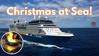 Celebrity Eclipse Christmas Cruise | Caribbean Islands & Onboard Entertainment
