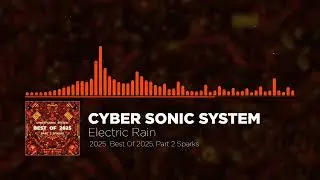 Cyber Sonic System - Electric Rain
