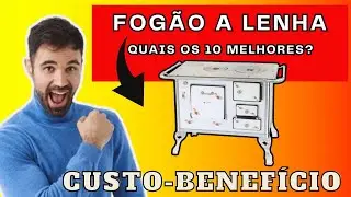 Como Escolher o FOGÃO A LENHA Com Melhor Custo-Benefício de 2024!
