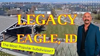 Best places to live in Eagle ID | Legacy subdivision Eagle ID | Popular subdivisions in Eagle ID