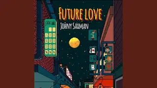 Future Love (feat. Makvin)