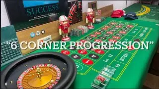 Roulette Strategy &ldquo;6 Corner Progression&rdquo; Designed for Quick Profit Goal!! $50 Per session! 💵💵 💲💲