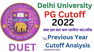 Delhi University PG Cutoff 🔥| DUET-2022 क्या cutoff कम जायेगा| Life sciences|PYC|MA|M.Sc|M.Com