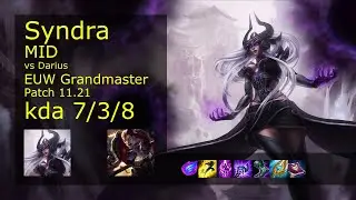 Syndra Mid vs Darius - EUW Grandmaster 7/3/8 Patch 11.21 Gameplay