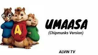 UMAASA - SKUSTA CLEE (CHIPMUNKS VERSION