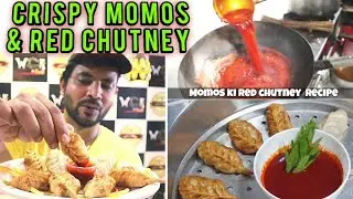 Crispy Fried MOMOS & How to make Red Chutney Restaurant Recipe!