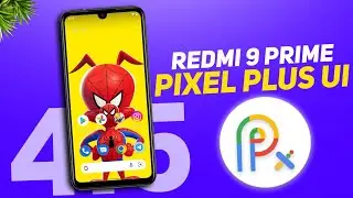 Pixel Plus UI Android 12 For Redmi 9 Prime New Update 🚀 Version 4.6 ⚡️Best Custom Rom For Redmi 9
