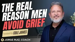 Men & Grief Recovery: The Real Reason Men Avoid Grief (And The Tool That Changes Everything)