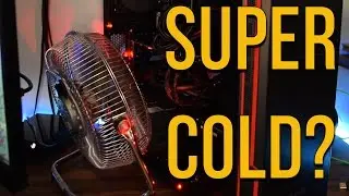 Using a House Fan To Cool My PC?!
