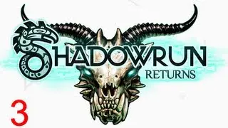 Let's Play Shadowrun Returns - 3 - Mrs Kubota's Seamstress' Union