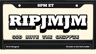 RCN Hangout: Griffie Presents RIPJMJM + Drunk Girl