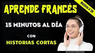 🚀APRENDE FRANCES 15 minutos al día | N° 20 - Historia de Clara en el parque📚