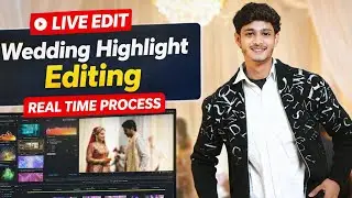 Live Wedding Highlight Editing | Real Time Editing Process | Free Assets & LUTs