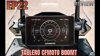 Ep22 - 🔎Análisis 📱tablero CFMOTO 800 MT | mucho mas que una bonita pantalla 🏍️