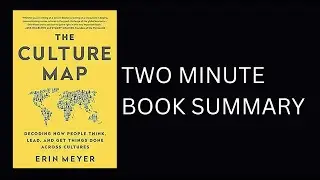 The Culture Map by Erin Meyer Book Summary