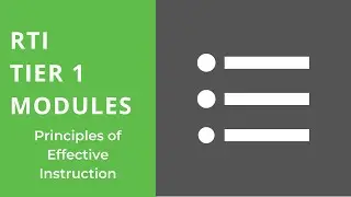RTI Tier 1 - Principles of Effective Instruction