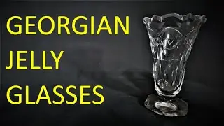 Georgian Jelly Glasses