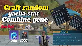 GACHA STAT || CRAFT RANDOM | COMBINE GENE [LEVEL 80] GARENA UNDAWN