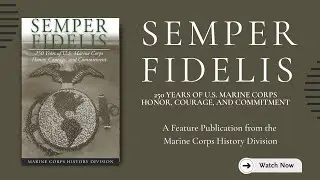 250 Years of the Marine Corps, from the Marine Corps History Division