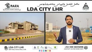 LDA City Lahore 2025 - Full Detailed Review by M. IRFAN ~ RAZA GROUP