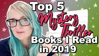 Top 5 Books I Read in 2019 | Mystery & Thrillers