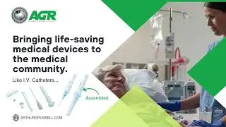 The Arthur G. Russell Company Assembles Life Saving Medical Devices