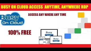 BUSY || Remote Access || Bussy application on your Cloud RDP💥|| Tsplus || VNC || VPN || Free RDP ||