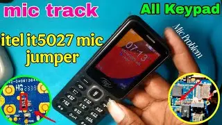 itel it5027 Mic Problem Solution China Mobile Mic Track Jumper Solution Mic