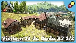 ARK : Survival Evolved - Visite n°13 du Gadu RP 1/2 [FR]