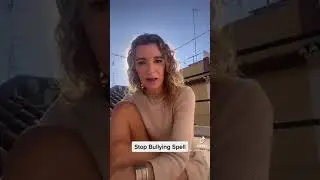 Stop Bullying Spell
