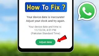 How to fix whatsapp error your phone date is inaccurate adjust your clock and try again