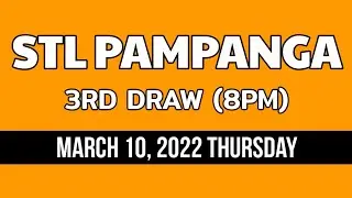 3rd draw, STL PAMPANGA 8PM result today STL pares March 10, 2022 evening draw result