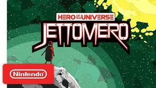 Jettomero: Hero of the Universe - Launch Trailer - Nintendo Switch