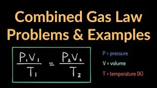 Объединенный закон газа (P1V1/T1 = P2V2/T2). Примеры, Практические задачи, Расчеты, Уравнение