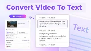 [Free] How to Convert Video to Text in 2025? Automatically Transcribe Video to Text