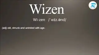 How to pronounce Wizen
