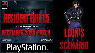 Resident Evil 1.5 (December 2020 Patch) Leon's Scenario | LeviTheRelentless