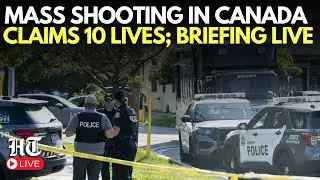 Canada School Shooting LIVE: Mass Shooting In Canada Kills 10, Authorities Hold Urgent Briefing LIVE