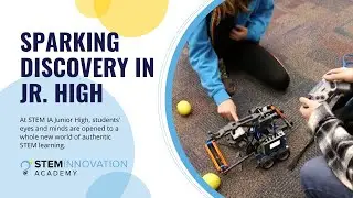 An inside look at STEM IA Junior High