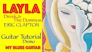 LAYLA :: Eric Clapton Guitar Lesson :: Demo :: DEREK & THE DOMINOS