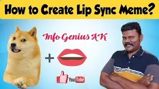 how to create lip sync meme? 👄| Tamil | Info Genius AK