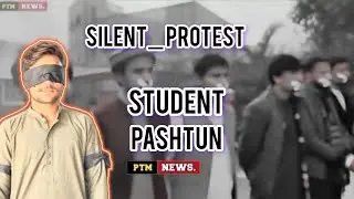 Pashtun Students Silent protest in Peshawar University 