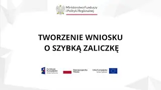 10. Tworzenie wniosku o szybką zaliczkę (Beneficjent)
