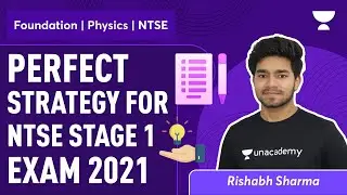 Perfect Strategy For NTSE STAGE 1 EXAM 2021 | Physics | Rishabh Sharma | Foundation
