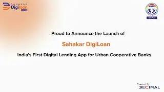 Sahakar Digiloan - India's First Unified Digital Lending Platform for UCBs (English)