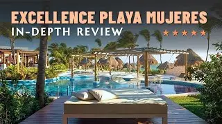 Excellence Playa Mujeres 2026 &mdash; Честный обзор: стоит ли того курорт &laquo;все включено&raquo;?