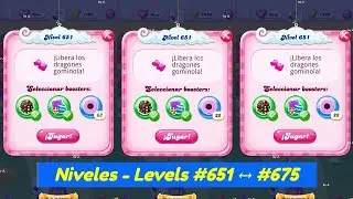 25 Levels 651 ➡️ 675 - Candy Crush Saga 2024 😎👍🐉🎉👊  #candycrushpinche64